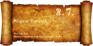 Migra Tarcal névjegykártya
